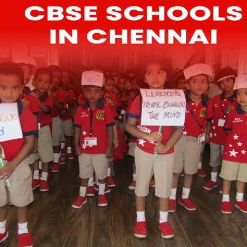 6 Popular CBSE Schools in Chennai for Academic Excellence