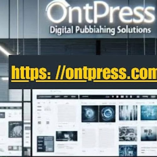 Why OntPress.com Is Your Go-To Source for Current Events