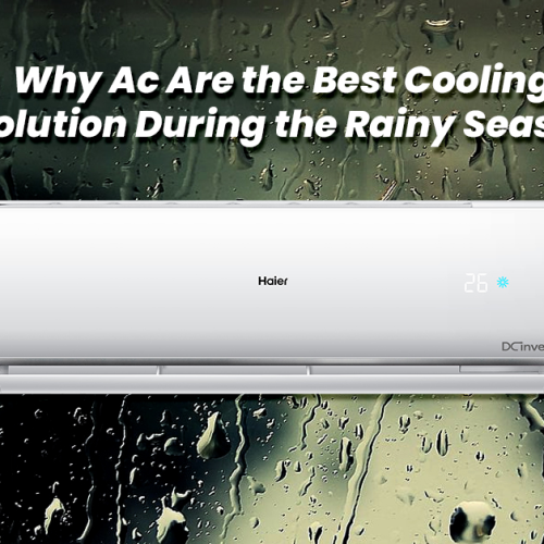 Why Air Conditioners Are the Best Cooling Solution During the Rainy Season?