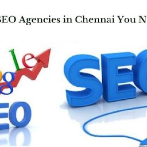 The Top 10 SEO Agencies in Chennai You Need to Know!